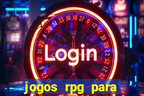 jogos rpg para ganhar dinheiro